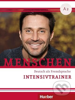 Kniha: Menschen A2. Intensivtrainer mit Audios online (Monika Reimann a Angela Pude). Hueber, 2024 Kniha: Menschen A2. Intensivtrainer mit Audios online (Monika Reimann a Angela Pude). Hueber, 2024