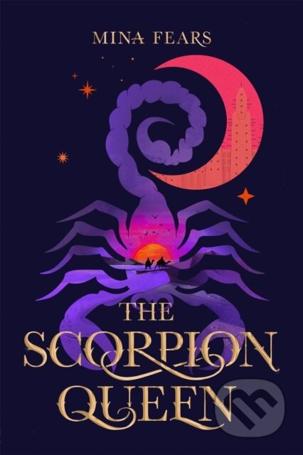 Kniha: The Scorpion Queen (Mina Fears). Pan Macmillan, 2025 Kniha: The Scorpion Queen (Mina Fears). Pan Macmillan, 2025