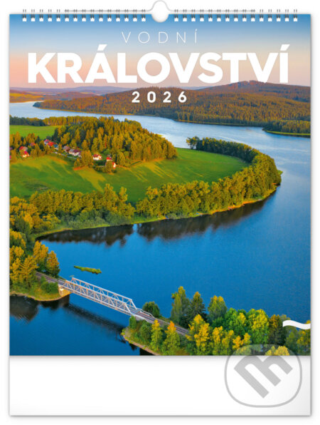 Nástěnný kalendář Vodní království 2026 (Notique). Notique, 2025 Nástěnný kalendář Vodní království 2026 (Notique). Notique, 2025