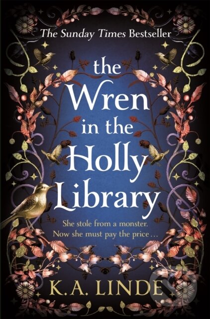 Kniha: The Wren in the Holly Library (K. A. Linde). Pan Macmillan, 2025 Kniha: The Wren in the Holly Library (K. A. Linde). Pan Macmillan, 2025