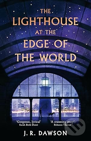 Kniha: The Lighthouse at the Edge of the World (J. R. Dawson). Pan Macmillan, 2025 Kniha: The Lighthouse at the Edge of the World (J. R. Dawson). Pan Macmillan, 2025
