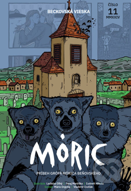 Kniha: Komiks MÓRIC 11. (Ladislav Dlhý a Mário Drgoňa). Združenie Mórica Beňovského, 2024 Kniha: Komiks MÓRIC 11. (Ladislav Dlhý a Mário Drgoňa). Združenie Mórica Beňovského, 2024