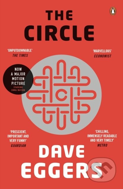 Kniha: The Circle (Dave Eggers). Penguin Books, 2014 Kniha: The Circle (Dave Eggers). Penguin Books, 2014