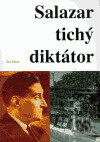 Kniha: Salazar tichý diktátor (Jan Klíma). Nakladatelství Aleš Skřivan ml., 2005 Kniha: Salazar tichý diktátor (Jan Klíma). Nakladatelství Aleš Skřivan ml., 2005