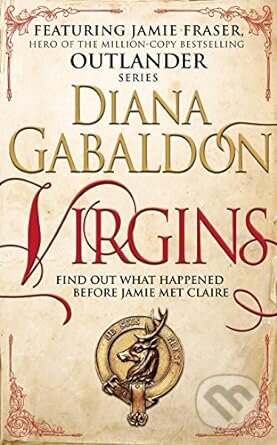 Kniha: Virgins (Diana Gabaldon). Century, 2016 Kniha: Virgins (Diana Gabaldon). Century, 2016