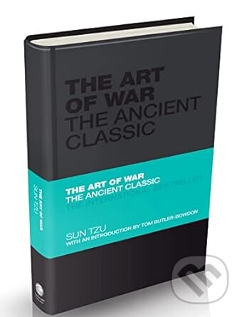 Kniha: The Art of War: The Ancient Classic (Sun Tzu a Tom Butler-Bowdon). Capstone, 2010 Kniha: The Art of War: The Ancient Classic (Sun Tzu a Tom Butler-Bowdon). Capstone, 2010