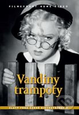 Film: Vandiny trampoty (Miroslav Cikán) (DVD). Filmexport Home Video, 1938 Film: Vandiny trampoty (Miroslav Cikán) (DVD). Filmexport Home Video, 1938