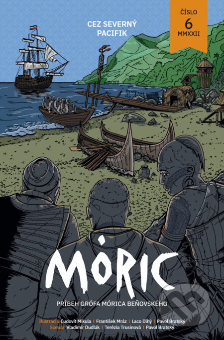 Kniha: Komiks MÓRIC 6. (Ladislav Dlhý a Tereza Trusinová). Združenie Mórica Beňovského, 2022 Kniha: Komiks MÓRIC 6. (Ladislav Dlhý a Tereza Trusinová). Združenie Mórica Beňovského, 2022