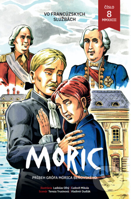 Kniha: Komiks MÓRIC 8. (Ľudovít Mikula a Tereza Trusinová). Združenie Mórica Beňovského, 2023 Kniha: Komiks MÓRIC 8. (Ľudovít Mikula a Tereza Trusinová). Združenie Mórica Beňovského, 2023