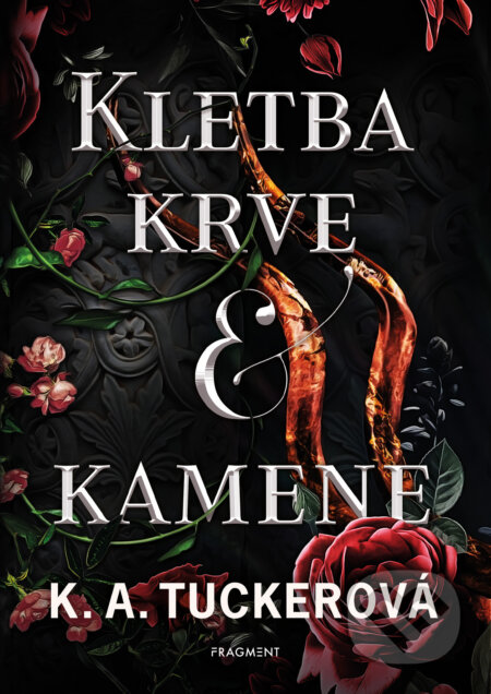 E-kniha: Kletba krve a kamene (K. A. Tuckerová). Nakladatelství Fragment, 2025 E-kniha: Kletba krve a kamene (K. A. Tuckerová). Nakladatelství Fragment, 2025
