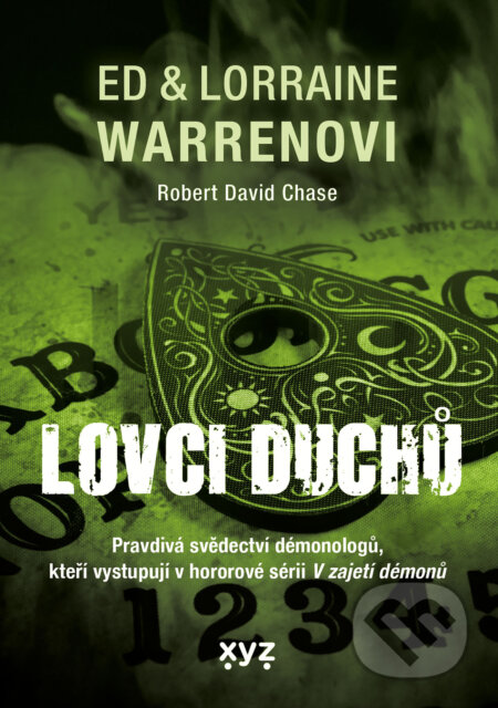 E-kniha: Lovci duchů (Ed & Lorraine Warren). XYZ, 2025 E-kniha: Lovci duchů (Ed & Lorraine Warren). XYZ, 2025