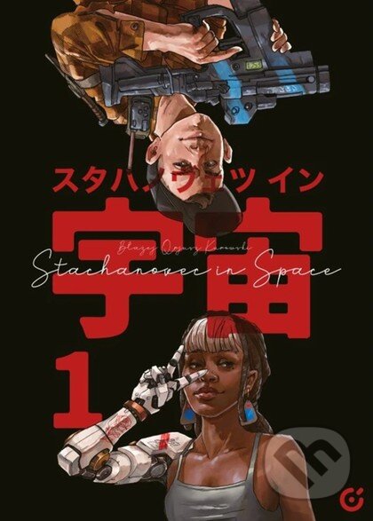 Kniha: Stachanovec in Space 1 (Błażej Kurowski). Centrala, 2025 Kniha: Stachanovec in Space 1 (Błażej Kurowski). Centrala, 2025