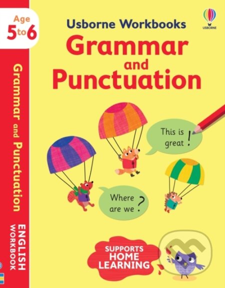 Kniha: Usborne Workbooks Grammar and Punctuation 5-6 (Jessica Greenwell). Usborne, 2021 Kniha: Usborne Workbooks Grammar and Punctuation 5-6 (Jessica Greenwell). Usborne, 2021