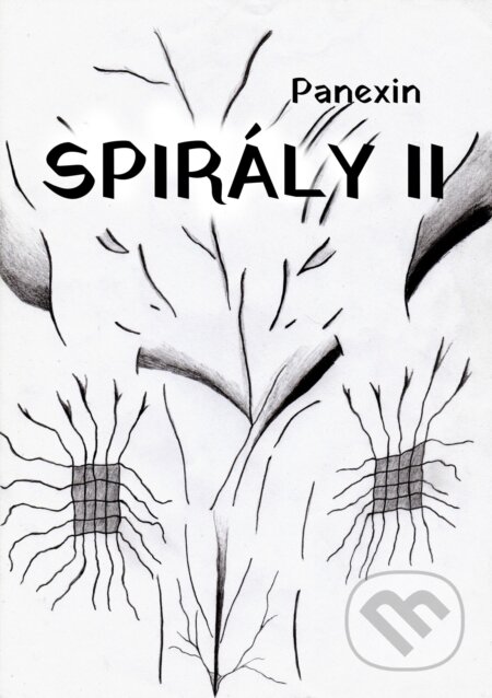 E-kniha: Spirály II (Jaroslav Baron Panexin). E-knihy jedou, 2025 E-kniha: Spirály II (Jaroslav Baron Panexin). E-knihy jedou, 2025