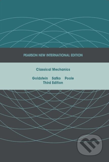 Kniha: Classical Mechanics (Charles Poole, John Safko a Herbert Goldstein). Pearson, 2013 Kniha: Classical Mechanics (Charles Poole, John Safko a Herbert Goldstein). Pearson, 2013