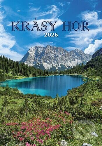 Nástěnný kalendář Krásy hor 2026 (Spektrum grafik). Spektrum grafik, 2025 Nástěnný kalendář Krásy hor 2026 (Spektrum grafik). Spektrum grafik, 2025