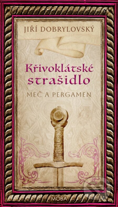 Kniha: Křivoklátské strašidlo (Jiří Dobrylovský). Moba, 2025 Kniha: Křivoklátské strašidlo (Jiří Dobrylovský). Moba, 2025
