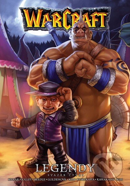 Kniha: Warcraft - Legendy 4 (A. Richard Knaak). Crew, 2025 Kniha: Warcraft - Legendy 4 (A. Richard Knaak). Crew, 2025
