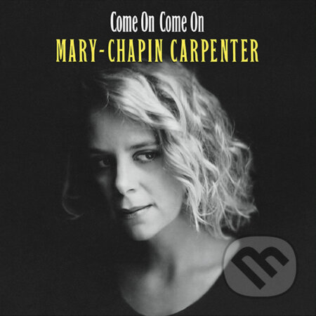Hudební CD: Mary Chapin Carpenter: Come On Come On (Grape) LP (Music on Vinyl). Music on Vinyl, 2025 Hudební CD: Mary Chapin Carpenter: Come On Come On (Grape) LP (Music on Vinyl). Music on Vinyl, 2025