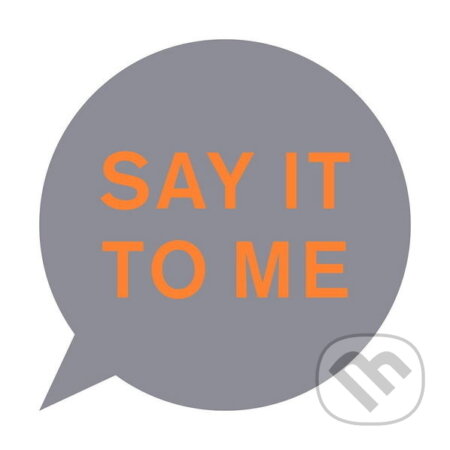 Hudobné CD: Pet Shop Boys: Say It To Me LP (Warner Music). Warner Music, 2016 Hudobné CD: Pet Shop Boys: Say It To Me LP (Warner Music). Warner Music, 2016