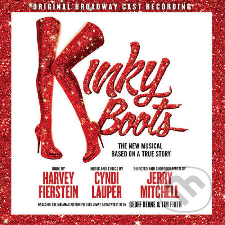 Hudobné CD: Kinky Boots: Original Broadway Cast Recording LP (Music on Vinyl). Music on Vinyl, 2025 Hudobné CD: Kinky Boots: Original Broadway Cast Recording LP (Music on Vinyl). Music on Vinyl, 2025