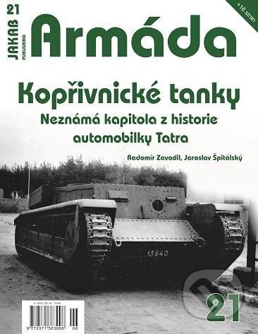 Kniha: Armáda 21 (Jaroslav Špitálský a Radomír Zavadil). Jakab, 2025 Kniha: Armáda 21 (Jaroslav Špitálský a Radomír Zavadil). Jakab, 2025