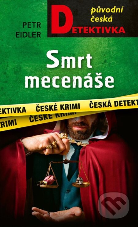 Kniha: Smrt mecenáše (Petr Eidler). Moba, 2025 Kniha: Smrt mecenáše (Petr Eidler). Moba, 2025