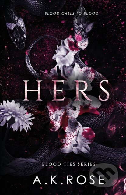 Kniha: Hers (A.K. Rose). Author Kim Faulks, 2022 Kniha: Hers (A.K. Rose). Author Kim Faulks, 2022