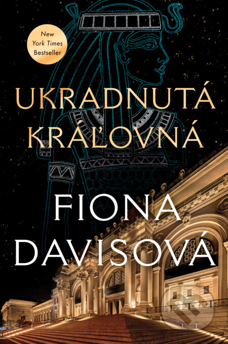 E-kniha: Ukradnutá kráľovná (Fiona Davis). Tatran, 2025 E-kniha: Ukradnutá kráľovná (Fiona Davis). Tatran, 2025