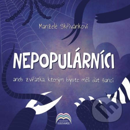 Kniha: Nepopulárníci (Jiří Skřivánek). Skřivánek, 2025 Kniha: Nepopulárníci (Jiří Skřivánek). Skřivánek, 2025
