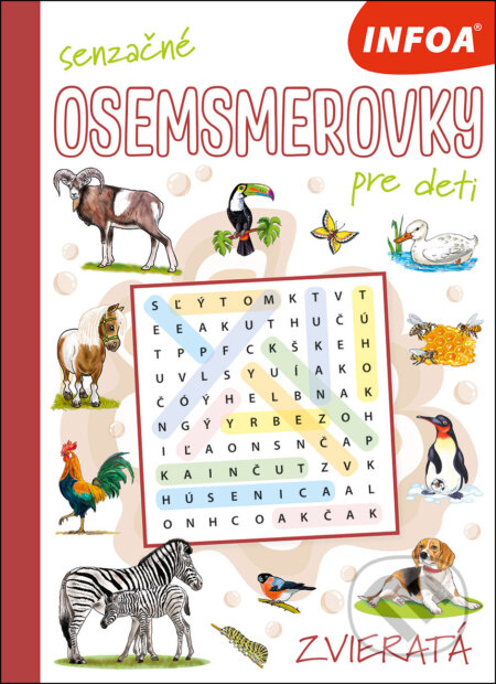 Kniha: Senzačné osemsmerovky: Zvieratá (INFOA). INFOA, 2025 Kniha: Senzačné osemsmerovky: Zvieratá (INFOA). INFOA, 2025