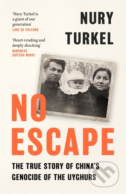 Kniha: No Escape (Nury Turkel). HarperCollins Publishers, 2025 Kniha: No Escape (Nury Turkel). HarperCollins Publishers, 2025