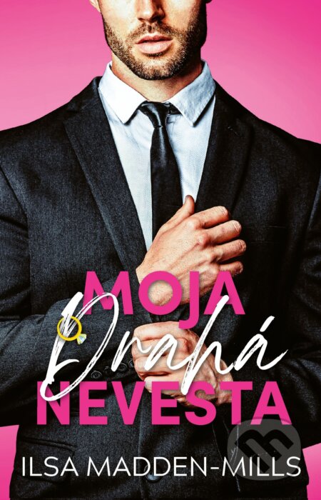 E-kniha: Moja drahá nevesta (Ilsa Madden-Mills). Zelený kocúr, 2025 E-kniha: Moja drahá nevesta (Ilsa Madden-Mills). Zelený kocúr, 2025