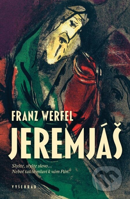 Kniha: Jeremjáš (Franz Werfel). Vyšehrad, 2025 Kniha: Jeremjáš (Franz Werfel). Vyšehrad, 2025