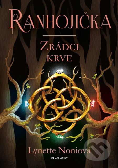 Kniha: Ranhojička. Zrádci krve (Lynette Noni). Nakladatelství Fragment, 2025 Kniha: Ranhojička. Zrádci krve (Lynette Noni). Nakladatelství Fragment, 2025