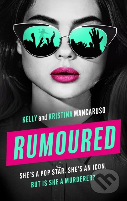 Kniha: Rumoured (Kelly Mancaruso). Bloomsbury, 2025 Kniha: Rumoured (Kelly Mancaruso). Bloomsbury, 2025