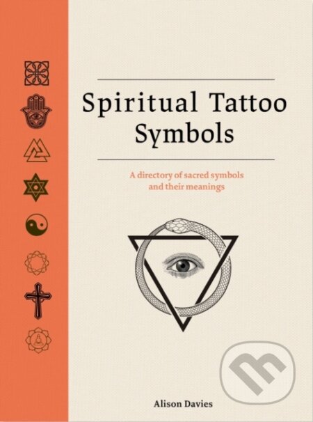 Kniha: Spiritual Tattoo Symbols (Alison Davies). Quercus, 2025 Kniha: Spiritual Tattoo Symbols (Alison Davies). Quercus, 2025