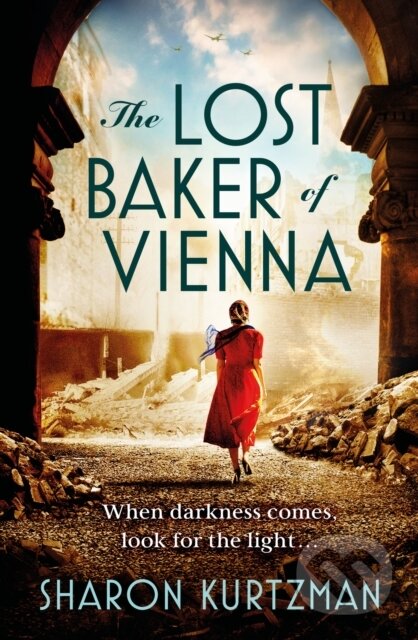 Kniha: The Lost Baker of Vienna (Sharon Kurtzman). Headline Publishing Group, 2025 Kniha: The Lost Baker of Vienna (Sharon Kurtzman). Headline Publishing Group, 2025