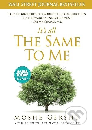 Kniha: It's All The Same To Me (Moshe Gersht). Spirit House, 2021 Kniha: It's All The Same To Me (Moshe Gersht). Spirit House, 2021