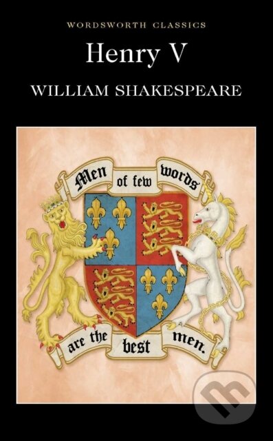 Kniha: Henry V (William Shakespeare). Wordsworth, 2000 Kniha: Henry V (William Shakespeare). Wordsworth, 2000