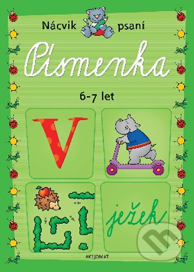 Kniha: Písmenka 6-7 let (Aksjomat). Aksjomat, 2013 Kniha: Písmenka 6-7 let (Aksjomat). Aksjomat, 2013