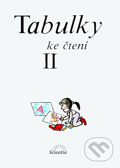 Kniha: Tabulky ke čtení II (Vladimír Linc). Scientia, 2011 Kniha: Tabulky ke čtení II (Vladimír Linc). Scientia, 2011