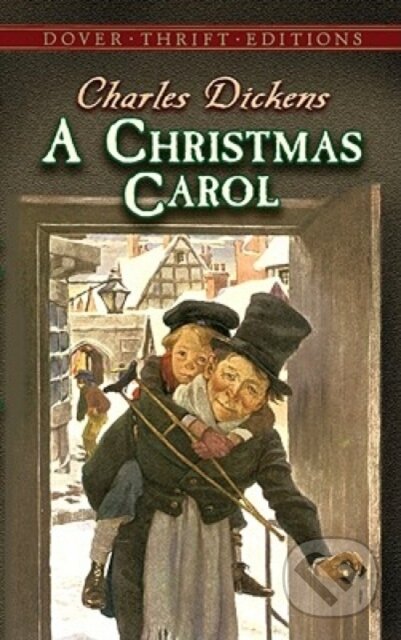Kniha: A Christmas Carol (Charles Dickens). Dover Publications, 1991 Kniha: A Christmas Carol (Charles Dickens). Dover Publications, 1991