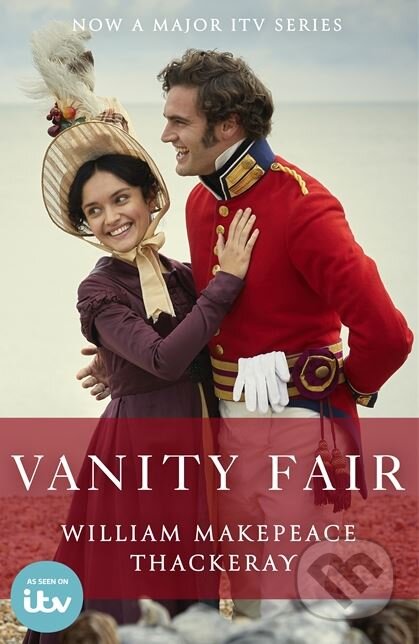 Kniha: Vanity Fair (William Makepeace Thackeray). Sphere, 2018 Kniha: Vanity Fair (William Makepeace Thackeray). Sphere, 2018