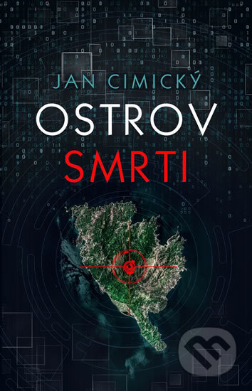 Kniha: Ostrov smrti (Jan Cimický). Baronet, 2018 Kniha: Ostrov smrti (Jan Cimický). Baronet, 2018