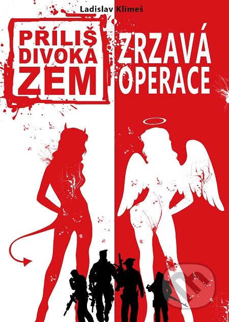 E-kniha: Příliš divoká zem 3 (Ladislav Klimeš). E-knihy jedou E-kniha: Příliš divoká zem 3 (Ladislav Klimeš). E-knihy jedou
