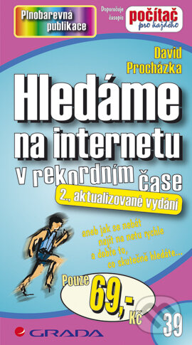 E-kniha: Hledáme na internetu (David Procházka). Grada, 2007 E-kniha: Hledáme na internetu (David Procházka). Grada, 2007