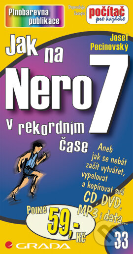 E-kniha: Jak na Nero 7 (Josef Pecinovský). Grada, 2006 E-kniha: Jak na Nero 7 (Josef Pecinovský). Grada, 2006
