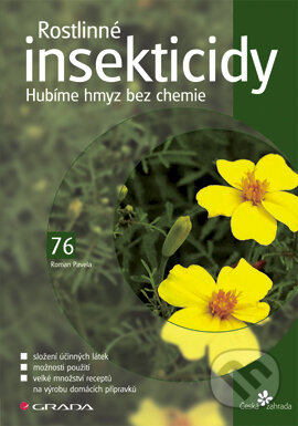 E-kniha: Rostlinné insekticidy (Roman Pavela). Grada, 2005 E-kniha: Rostlinné insekticidy (Roman Pavela). Grada, 2005