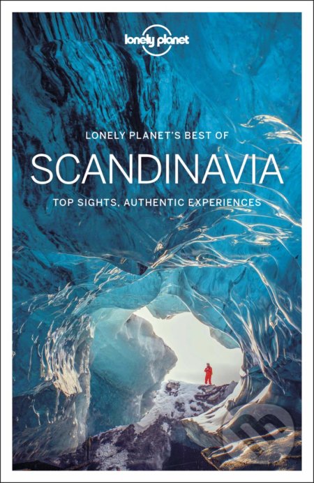 Kniha: Best Of Scandinavia (Lonely Planet). Lonely Planet, 2018 Kniha: Best Of Scandinavia (Lonely Planet). Lonely Planet, 2018